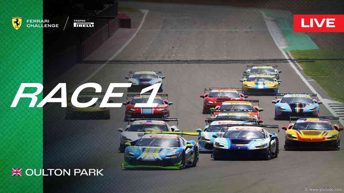 LIVE Ferrari Challenge UK - Oulton Park, Race 1
