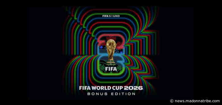 Bonus Edition of the FIFA World Cup 2026 Album feat.Madonna Launched