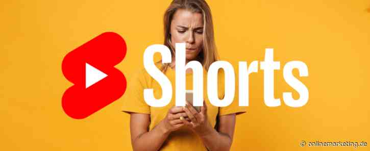 YouTube Shorts werden shorter: Eines der größten Updates seit dem Start