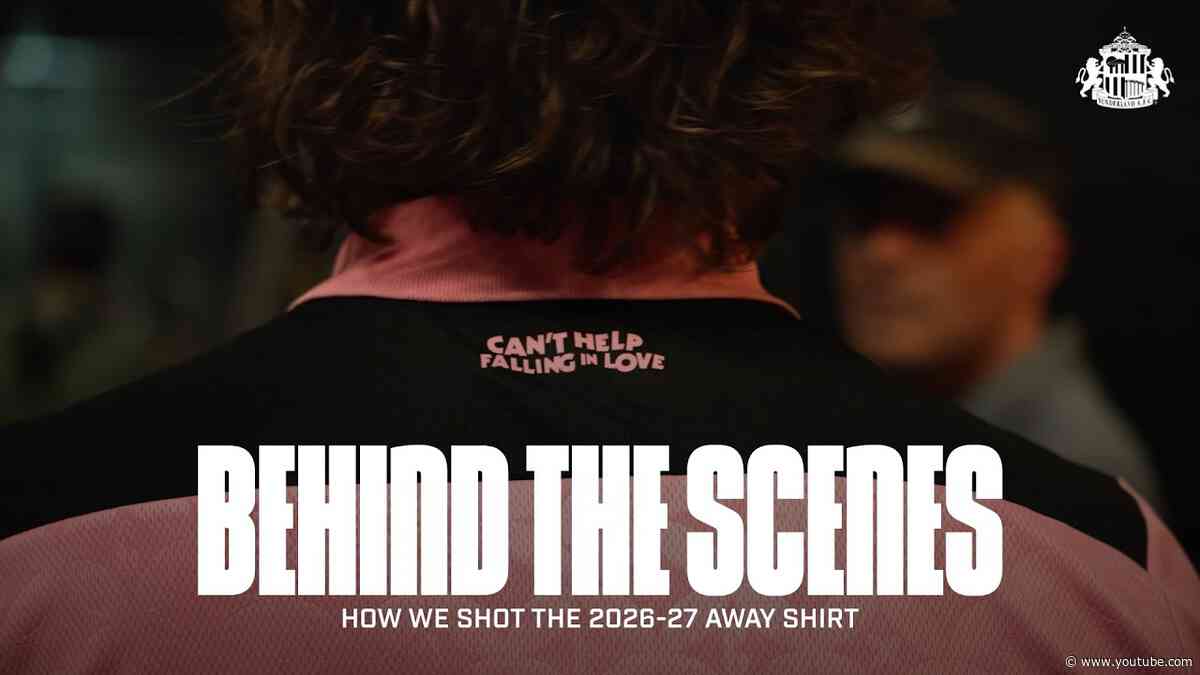 How We Shot the 2026-27 Away Shirt 🩷 | Behind the Scenes at Sunderland Empire
