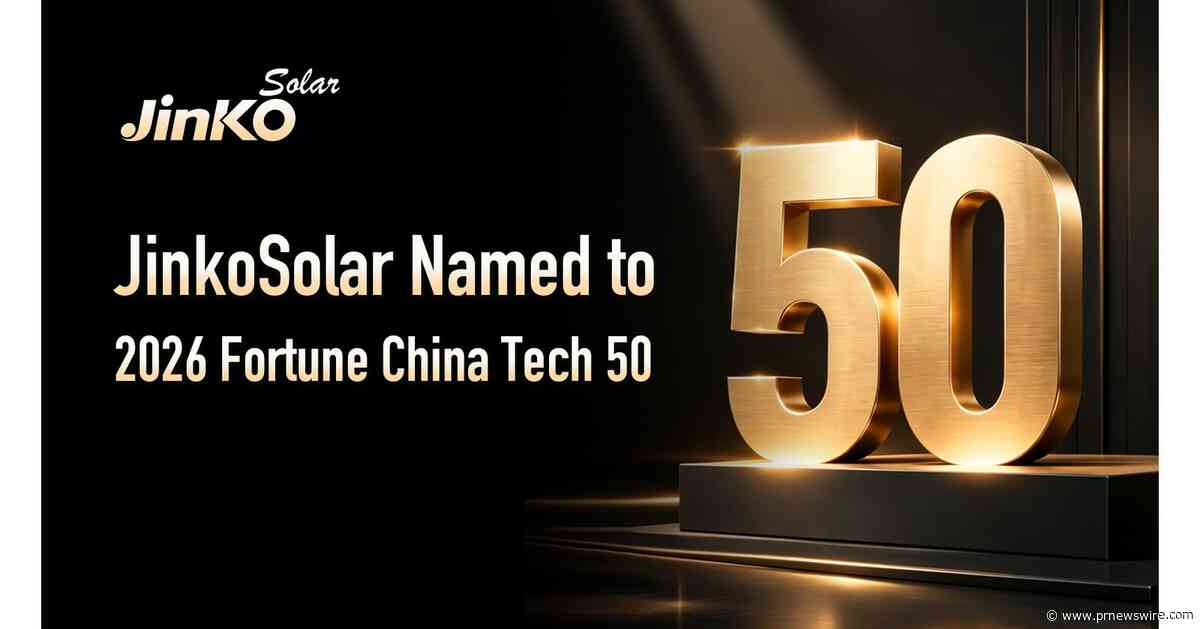 JinkoSolar Listed on 2026 Fortune China Technology 50