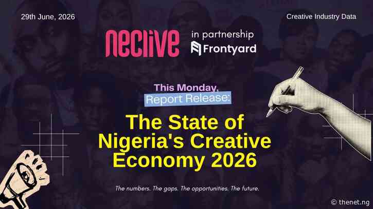 NECLive, Frontyard Group to release State of Nigeria’s Creative Economy 2026 report on Monday