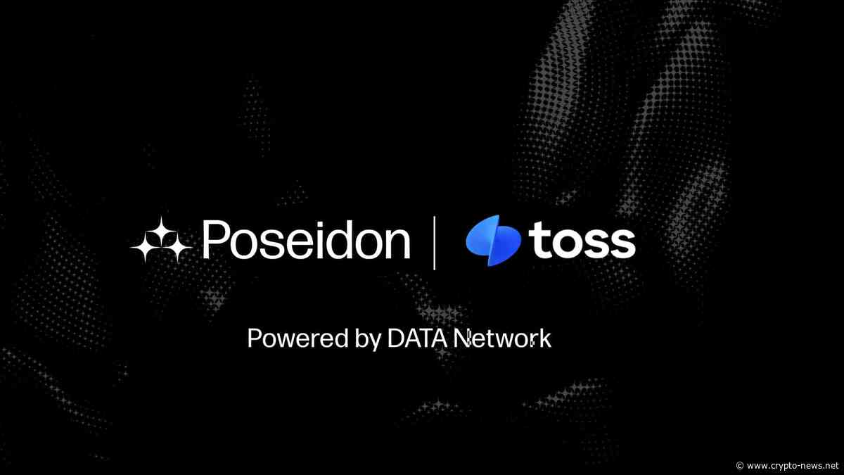 Toss Brings 30 Million Users Into the AI Data Economy in Partnership With Poseidon