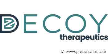 Decoy Therapeutics, Inc. Announces Up to $21 Million Private Placement Financing