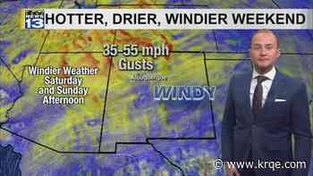 Extremely high fire danger develops this weekend across parts of New Mexico