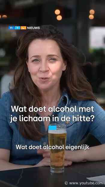 Dit doet alcohol met je lichaam in de hitte | RTL Nieuws