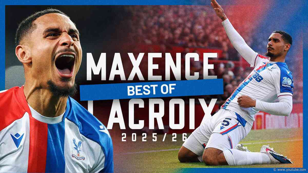 THE BEST OF MAXENCE LACROIX 🇫🇷💪 | 2025/26 Season 🔥 | FIFA World Cup 🦅🌎