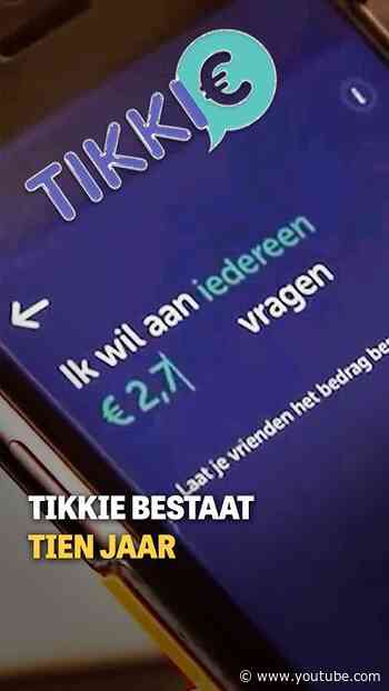 Tikkie bestaat tien jaar