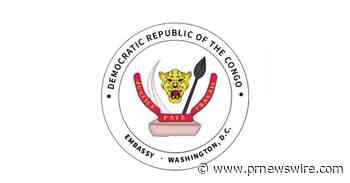 Democratic Republic of Congo Launches Landmark "Invest in the DRC" Advertising Campaign in United States