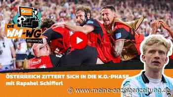 Österreich zittert sich eine Runde weiter: Die WM-WG – euer täglicher WM-Check ab 12 Uhr im Livestream