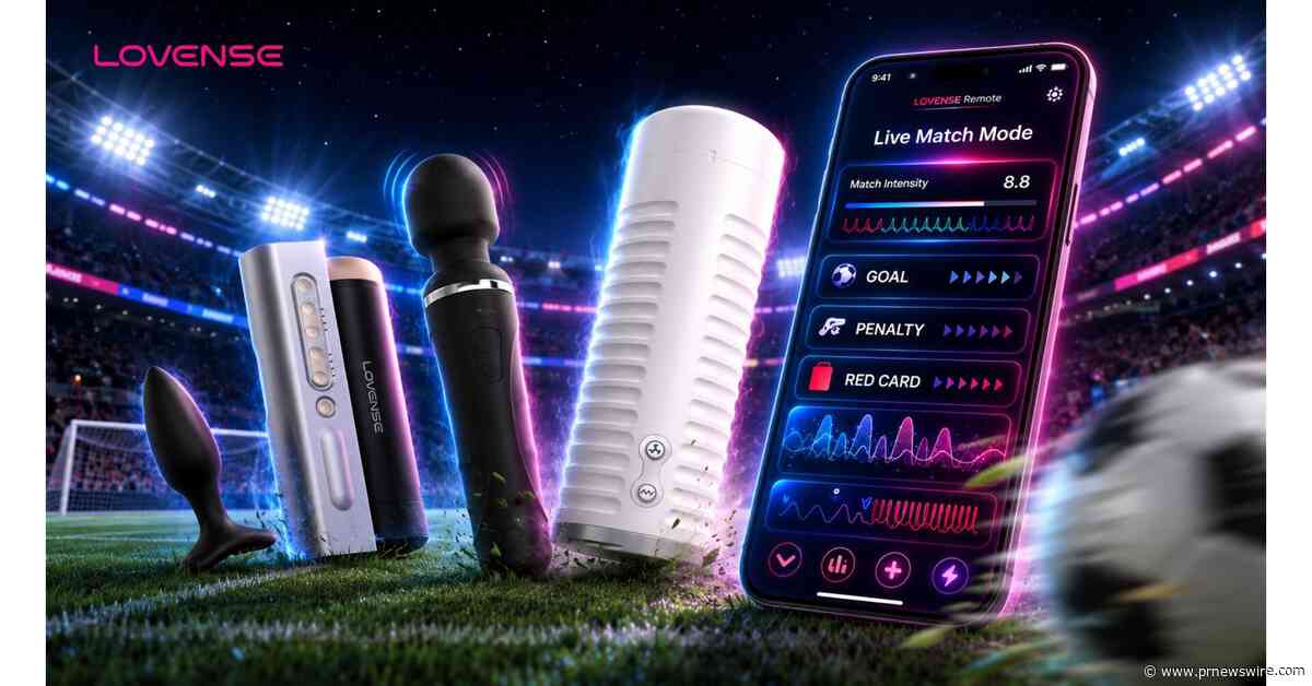 Lovense Launches Match Intensity, Turning World Cup Excitement Into Real-Time Sensory Feedback In Its Ecosystem