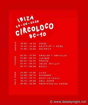 Circoloco at DC-10 Ibiza of Monday, June 29th, 2026: the set times!