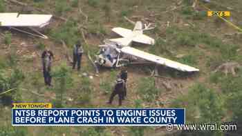 Report: Plane involved in May crash near Knightdale experienced engine trouble before crashing