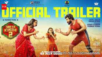 Gatta Kusthi 2 - Official Tamil Trailer