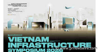 BLOOMBERG BUSINESSWEEK VIETNAM LAUNCHES VIETNAM INFRASTRUCTURE SYMPOSIUM 2026