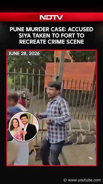 Pune Ketan Murder Case | Accused Siya Goyal Taken To Fort To Recreate Crime Scene