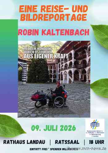 Landau – Bildreportage „Aus eigener Kraft – mit dem Handbike durch Osteuropa“