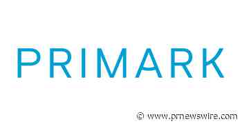Primark Announces Two New Stores Will Open in Texas and Indiana in July 2026
