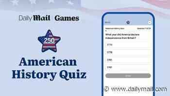 Take our American history quiz to find out how much you REALLY know about the USA