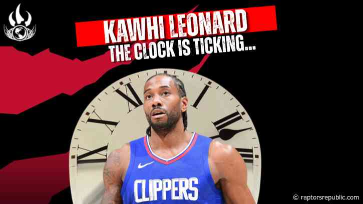 The countdown to a Kawhi Leonard with Raptors reunion is on
