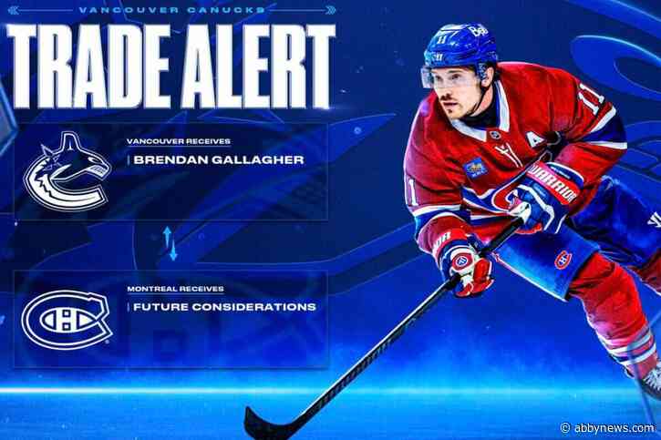 Vancouver Canucks acquire veteran forward Brendan Gallagher from Habs