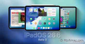Beta 3 for iPadOS 26.6, watchOS 26.6, and more now available