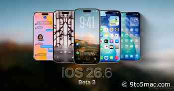 Apple releases iOS 26.6 beta 3 for iPhone, here’s what to expect