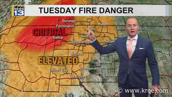 High fire danger continues Tuesday across parts of New Mexico