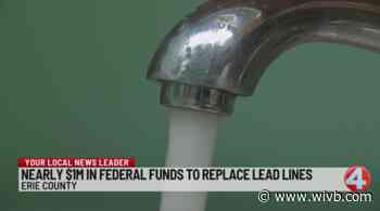 Erie County to receive nearly $1 million to replace lead lines
