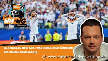 „Die WM-WG“ ab 12 Uhr mit Florian Plettenberg nach dem WM-Aus: Was muss sich beim DFB ändern?
