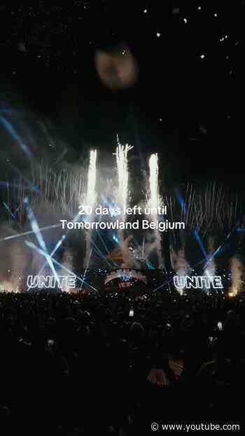 20 days left until Tomorrowland Belgium.