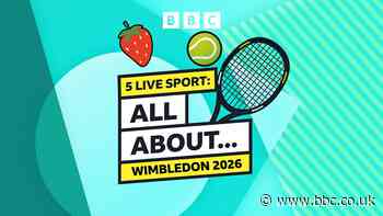 5 Live Sport: All About… Wimbledon 2026