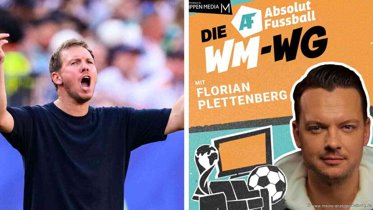 Florian Plettenberg und Marcell Jansen exklusiv über Deutschlands WM-Desaster und Julian Nagelsmann