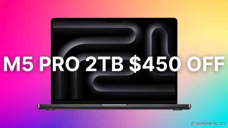 Save $450 on Apple's M5 Pro 14-inch MacBook Pro with 2TB SSD