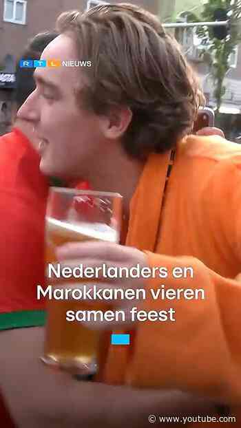 Nederlanders en Marokko vieren samen feest na verlies Oranje | RTL Nieuws