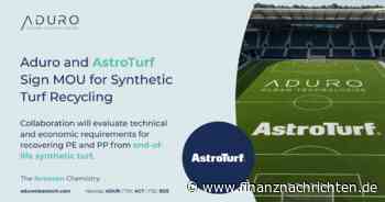 Aduro Clean Technologies Inc.: Aduro Clean Technologies und AstroTurf unterzeichnen Absichtserklärung zum Recycling von Kunstrasen