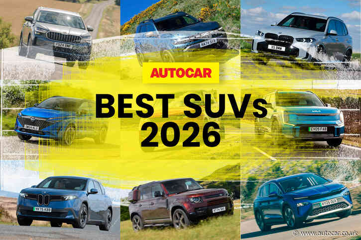 The best SUVs 2026 – driven, rated and ranked