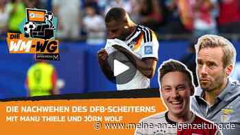 „Die WM-WG“ heute live ab 12 Uhr mit Jörn Wolf und Manu Thiele: Die Nachwehen des DFB-Debakels