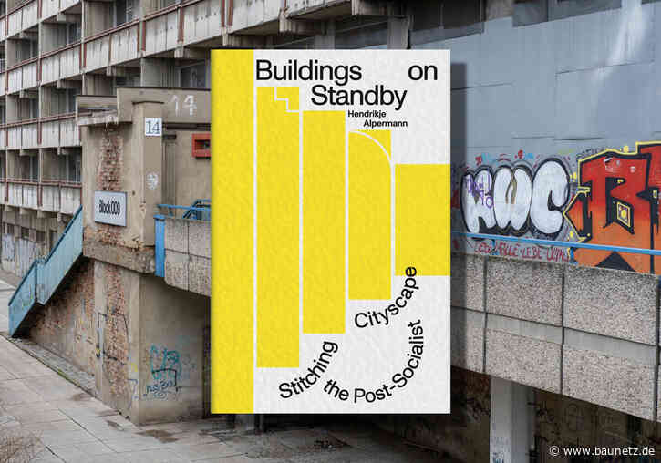 Buchtipp: Buildings on Standby - Die Hochhausscheiben in Halle-Neustadt