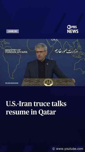 U.S.-Iran truce talks resume in Qatar