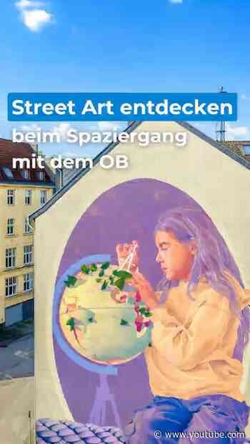Street Art entdecken – mit dem Oberbürgermeister