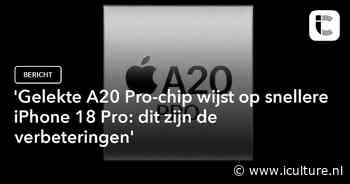 ‘Gelekte A20 Pro-chip wijst op snellere iPhone 18 Pro: dit zijn de verbeteringen’
