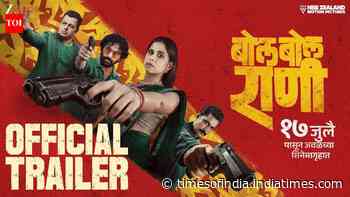 Bol Bol Rani - Official Trailer