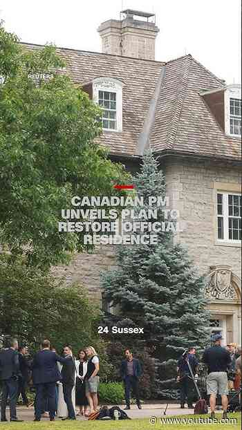 Canadian PM unveils plan to restore official residence