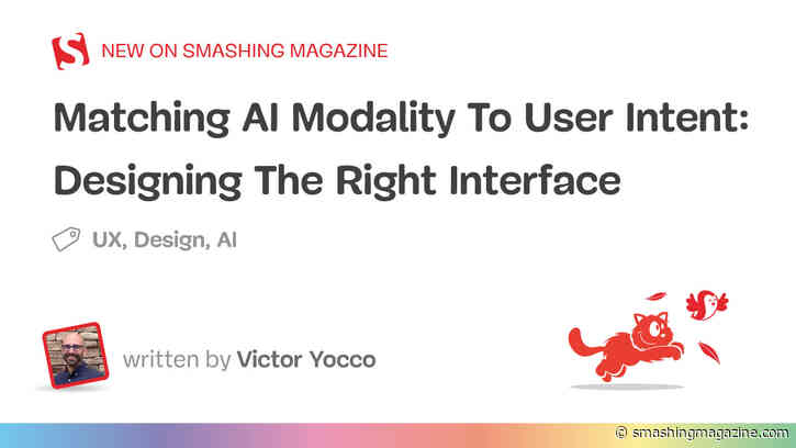 Matching AI Modality To User Intent: Designing The Right Interface