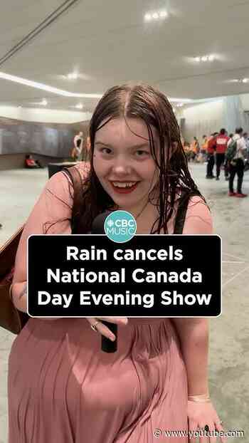 National Canada Day evening show gets cancelled due to extreme weather conditions