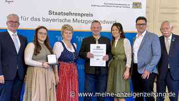 Staatsehrenpreis für Haslacher: Unter den zwölf besten Metzgereien Bayerns