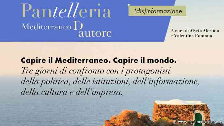 Pantelleria-Mediterraneo d’Autore, dal 3 al 5 luglio riparte il format itinerante. Il programma e gli ospiti