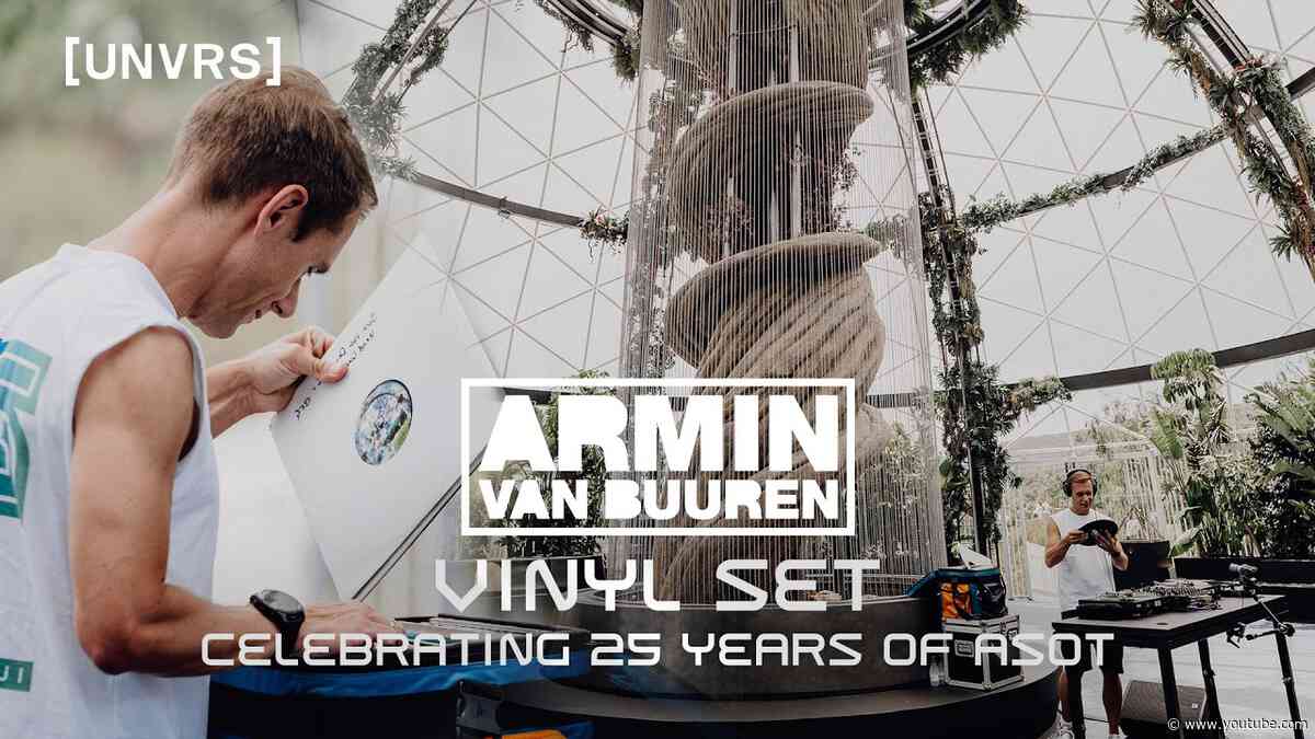 Armin van Buuren Vinyl Trance Classic Set at UNVRS [25 years of ASOT]