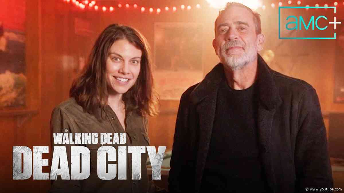 The Walking Dead: Dead City Season 3 | Greetings From Set | AMC & AMC+